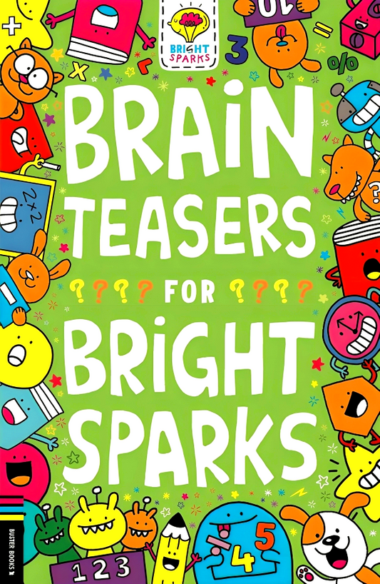 Brain Teasers For Bright Sparks