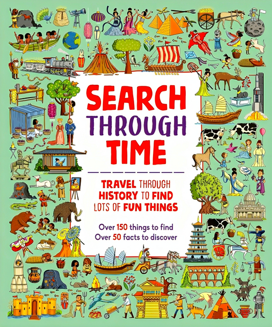 Search Through Time: Travel Through History to Find Lots of Fun Things