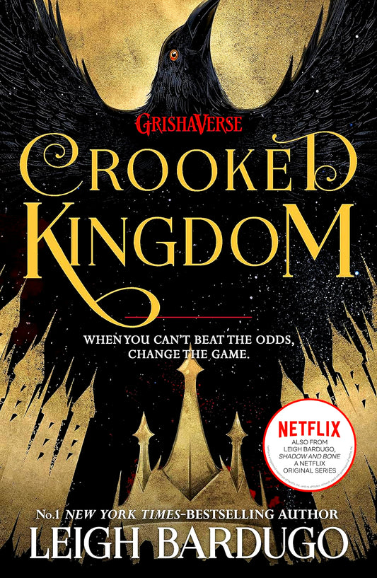 Six Of Crows : Crooked Kingdom