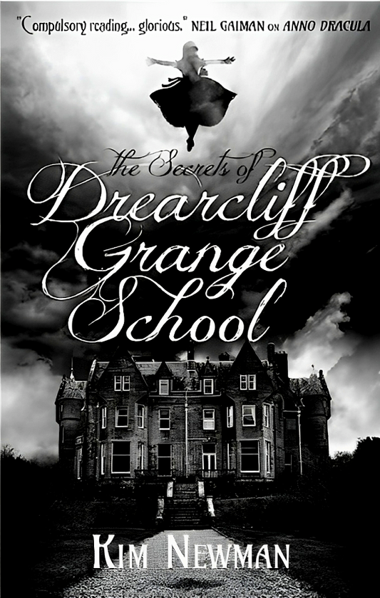 The Secrets Of Drearcliff Grange School