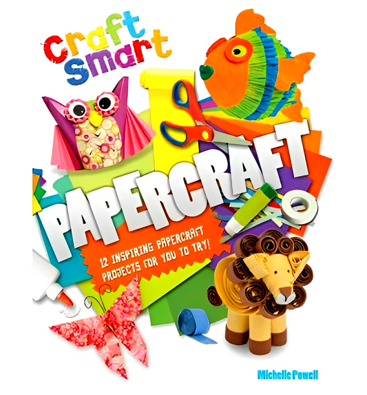 Craft Smart: Papercraft