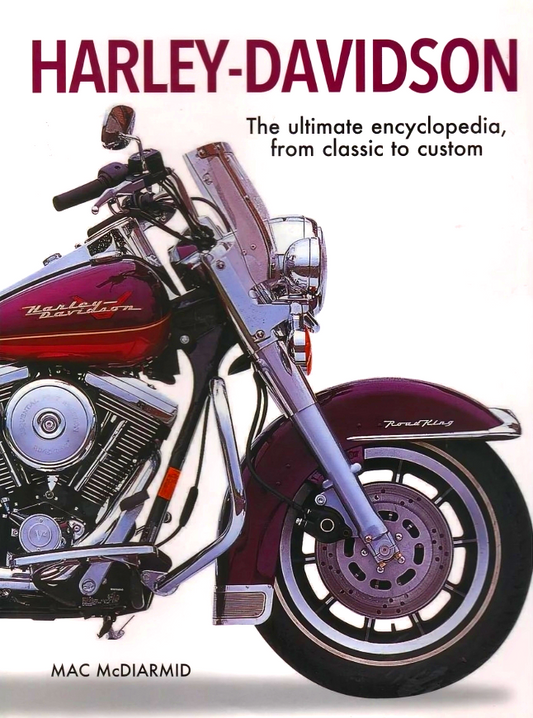 Anness: Harley-Davidson. The Ultimate Encyclopedia