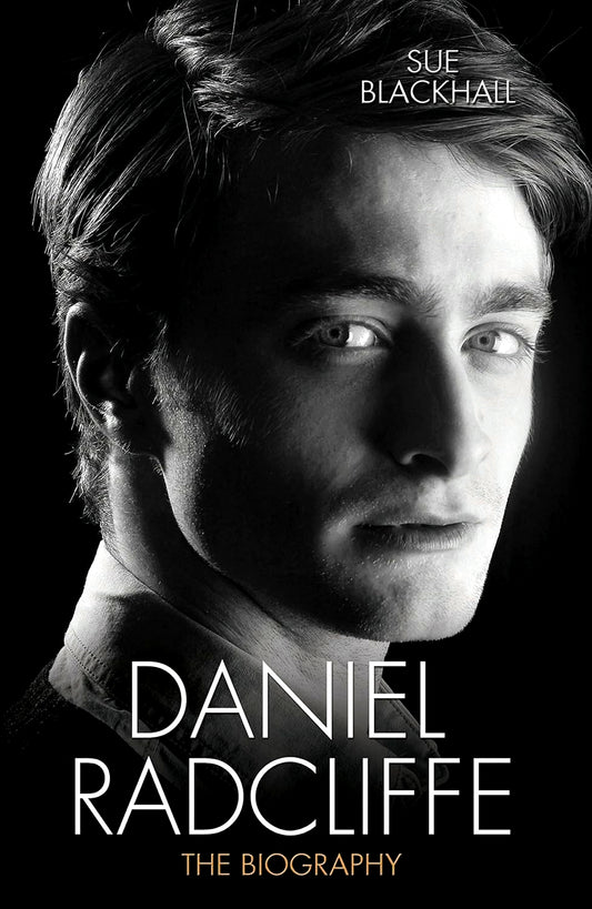 Daniel RaDCliffe: The Biography