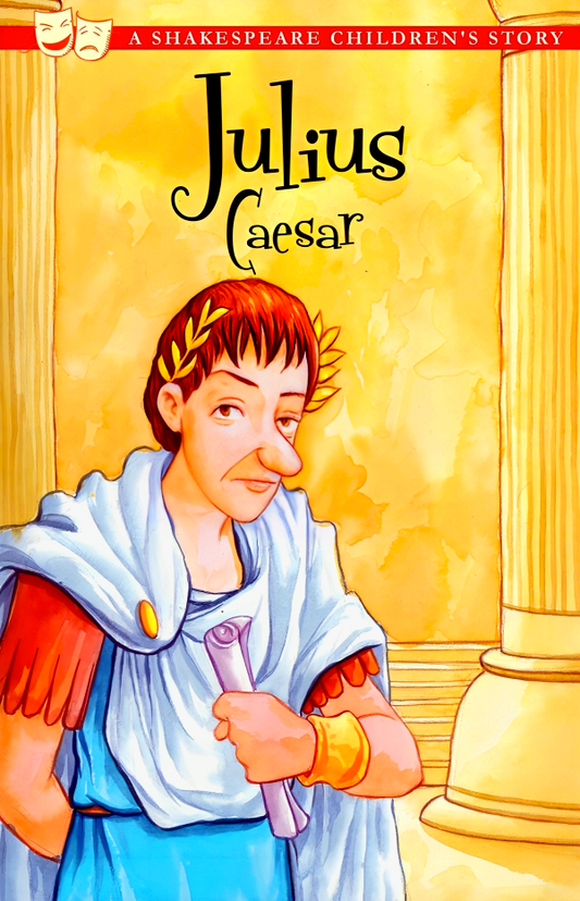 Julius Caesar: A Shakespeare Children's Story