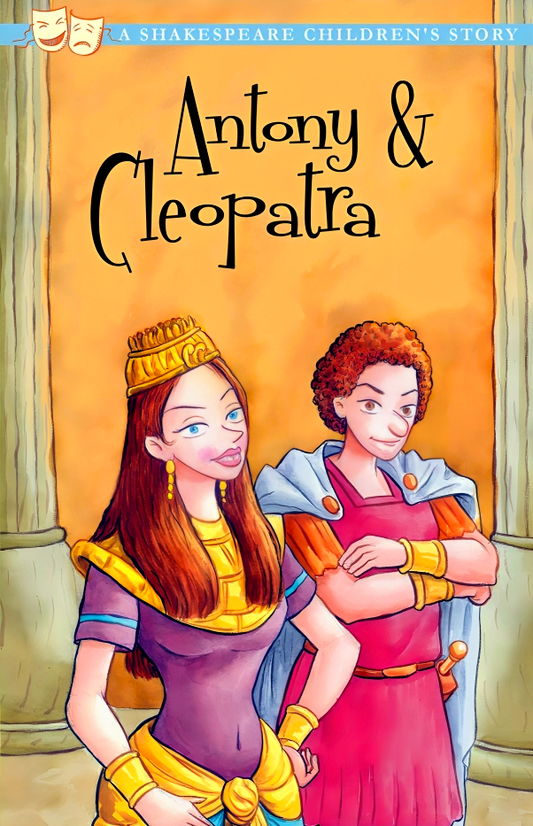 Antony And Cleopatra: Shakespeare Children's Stories