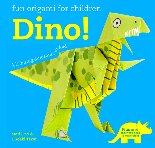 Fun Origami for Children: Dino!: 12 Daring Dinosaurs to Fold