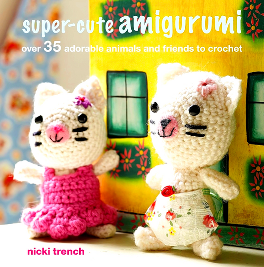 Super-Cute Amigurumi