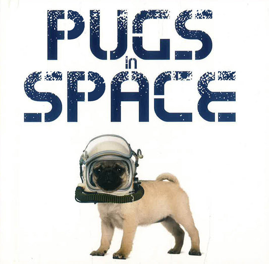 Pugs In Space