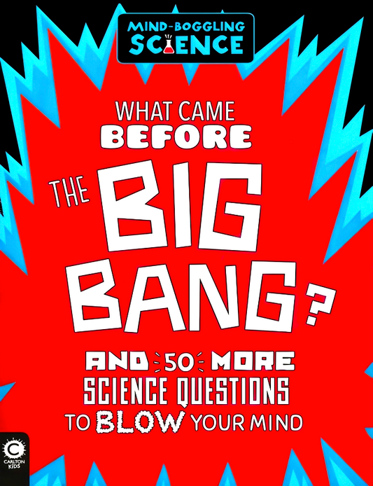 Mind-Boggling Science: What Came Before The Big Bang?