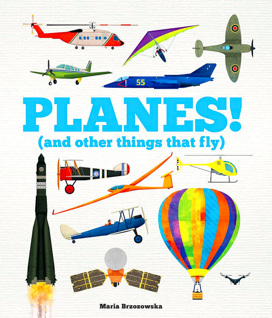 Planes! (And Other Things That Fly)