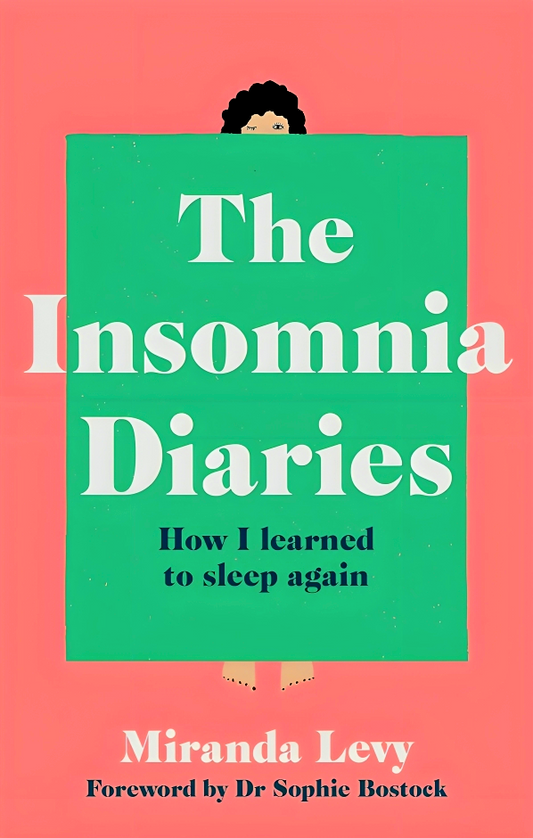 The Insomnia Diaries: How I Learned To Sleep Again