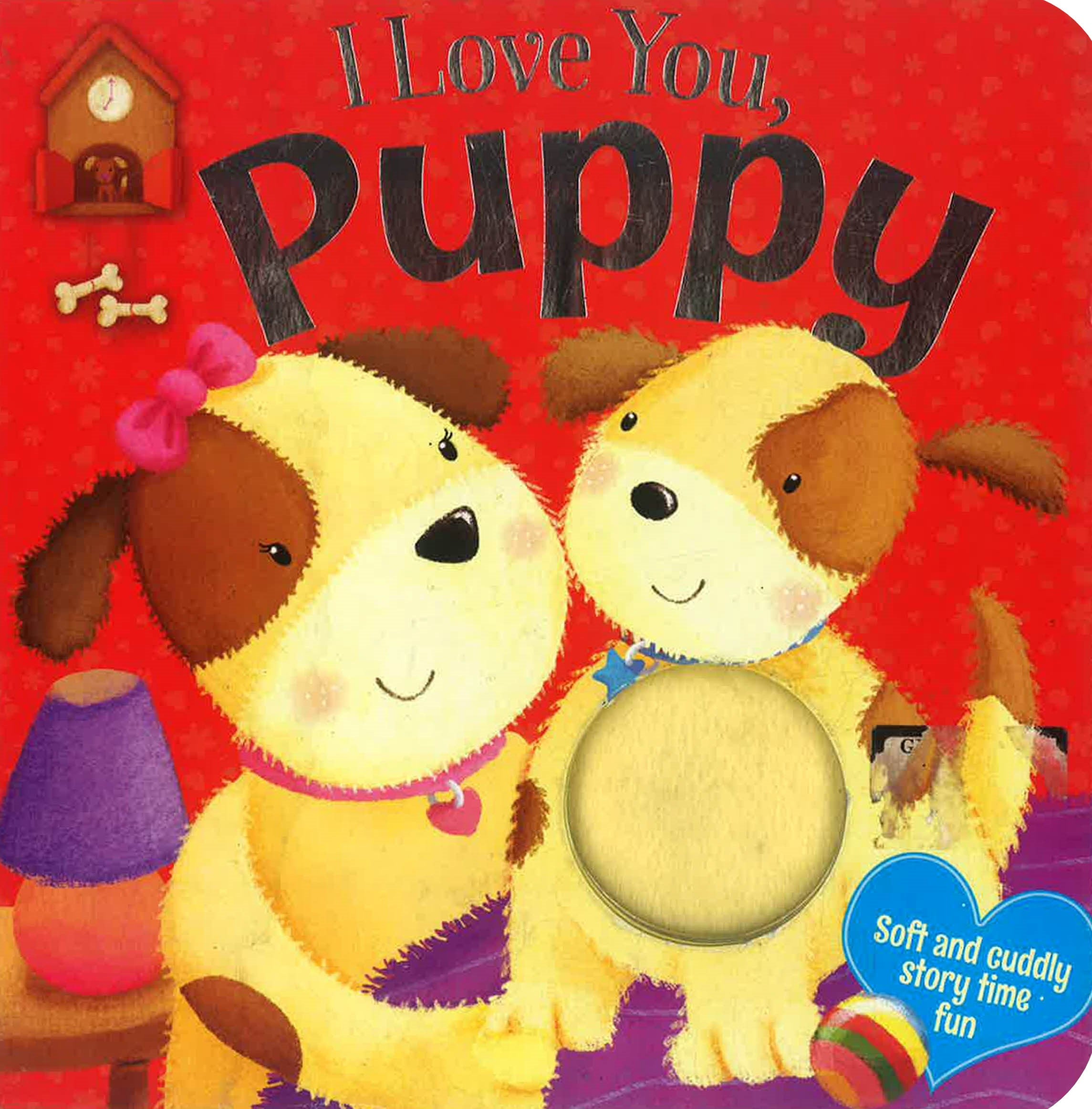 Touchy Feely Boards 2: I Love My Mummy - Snuggly Puppy – BookXcess