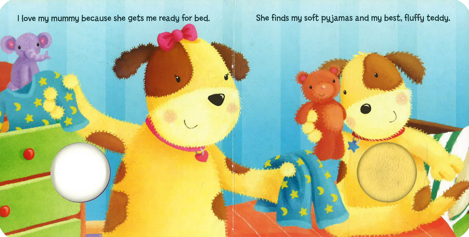 Touchy Feely Boards 2: I Love My Mummy - Snuggly Puppy – BookXcess