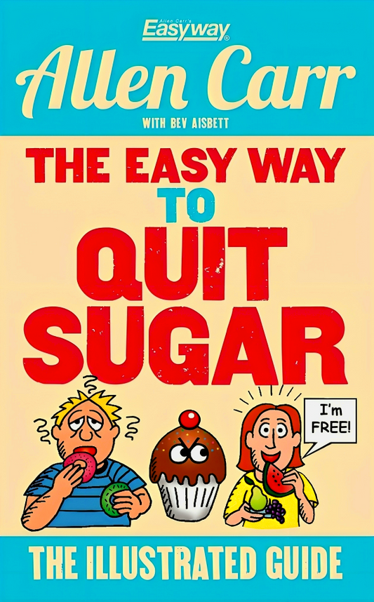 The Easy Way To Quit Sugar