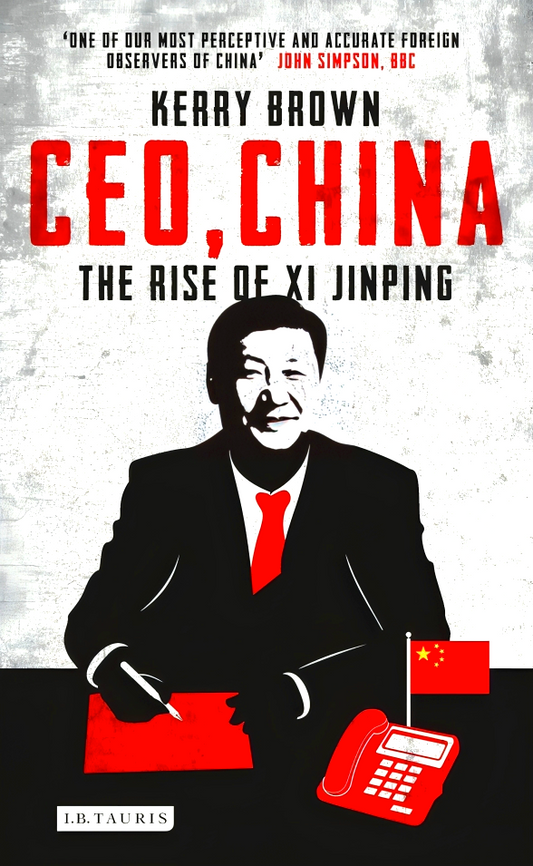 CEO, China: The Rise of Xi Jinping