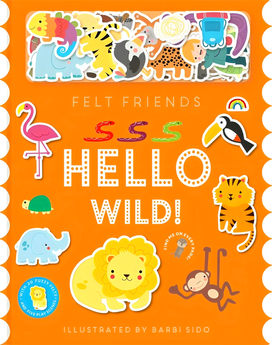 Felt Friends - Hello Safari!