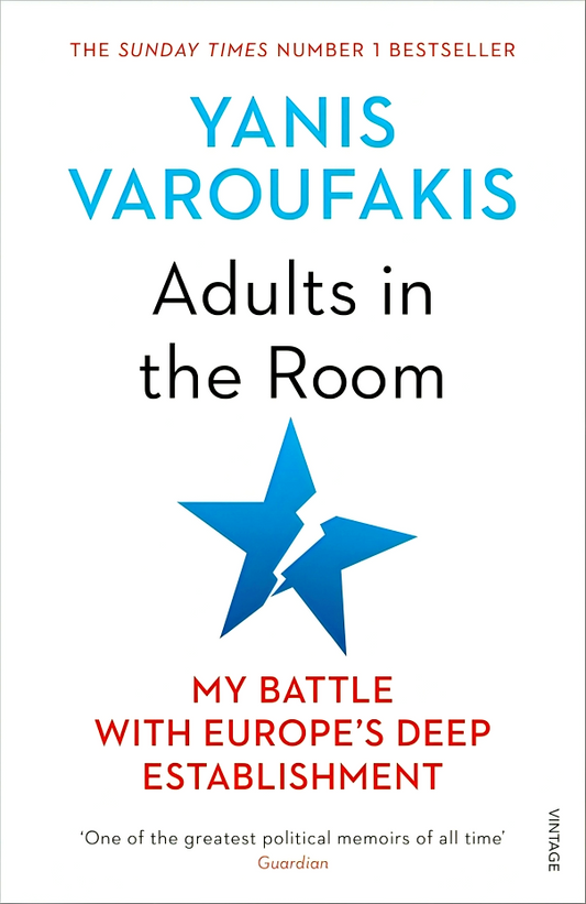 Adults In The Room : My Battle With Europe's Deep Establishment