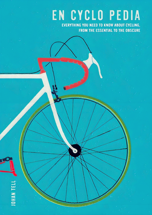 En Cyclo Pedia: Everything you need to know about cycling, from the essential to the obscure