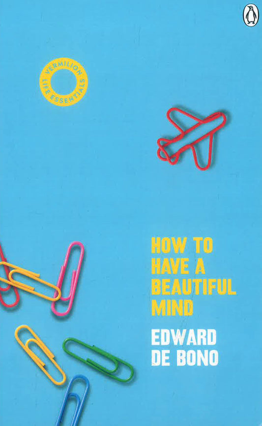 How To Have A Beautiful Mind