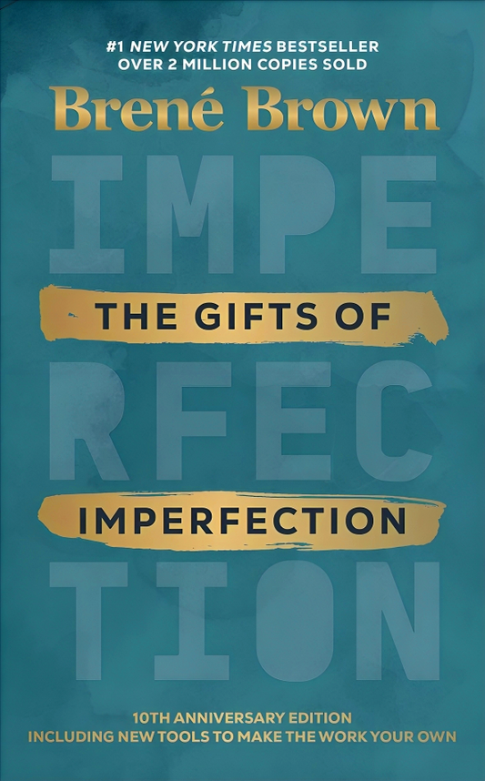 The Gifts Of Imperfection