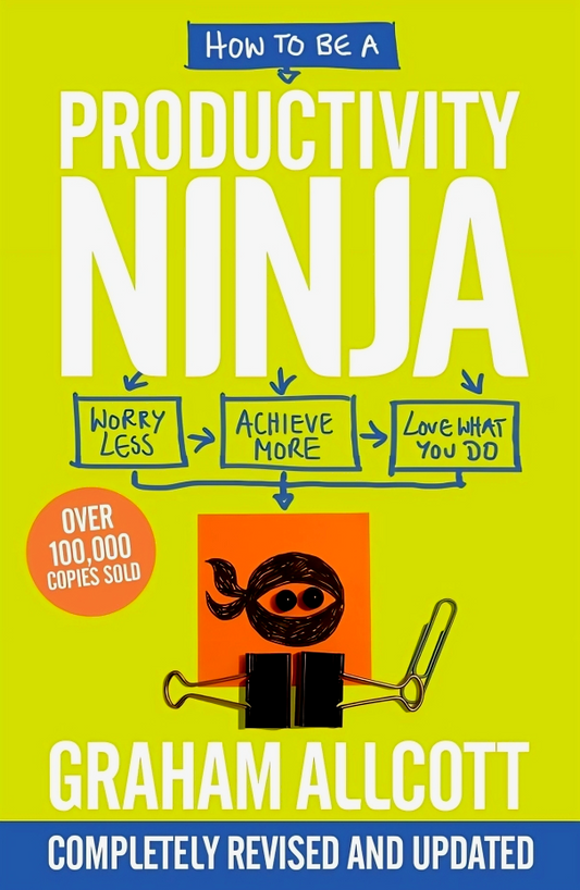 How To Be A Productivity Ninja