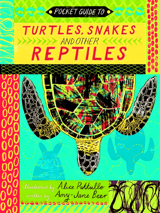 Pocket Guide To Turtles, Snakes And Other Reptiles