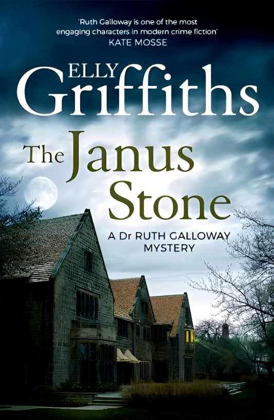 The Janus Stone : The Dr Ruth Galloway Mysteries 2