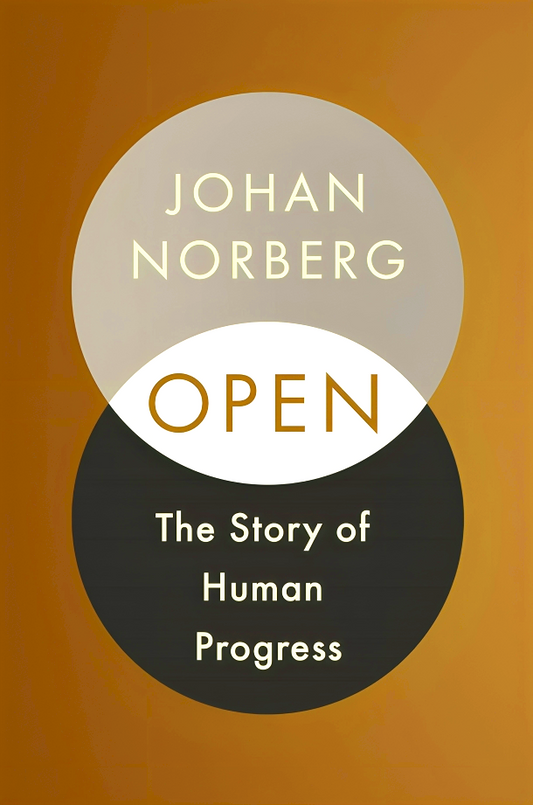 Open: The Story Of Human Progress