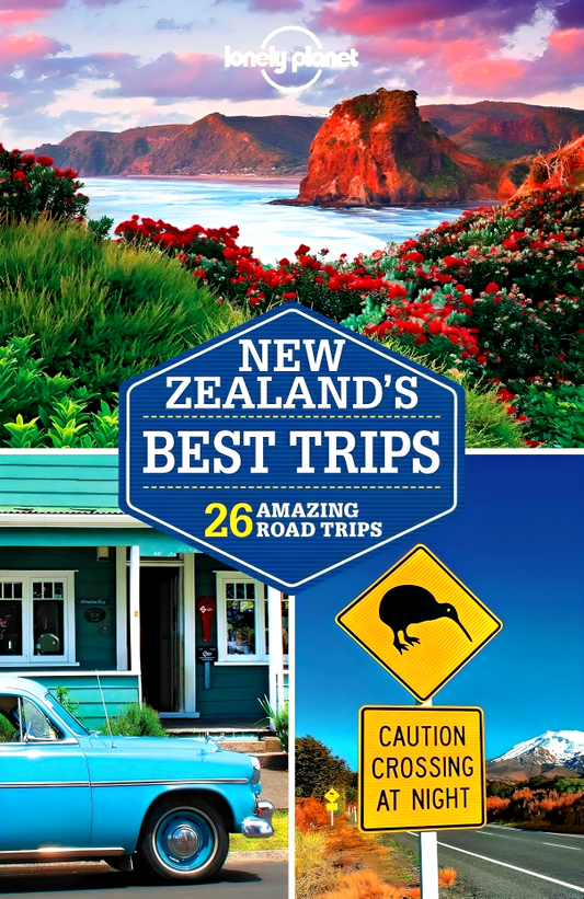 Lonely Planet New Zealand's Best Trips 1