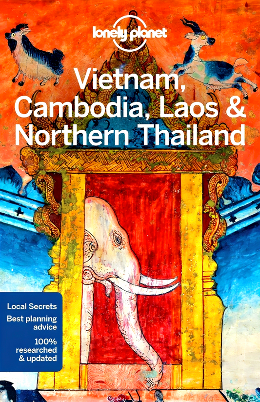 Lonely Planet Vietnam, Cambodia, Laos & Northern Thailand 5