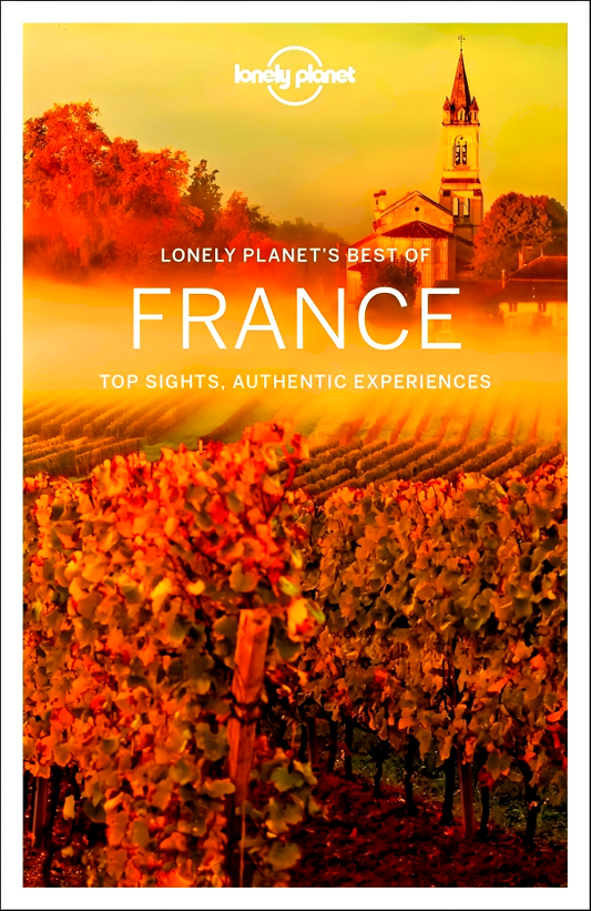 Lonely Planet Best Of France