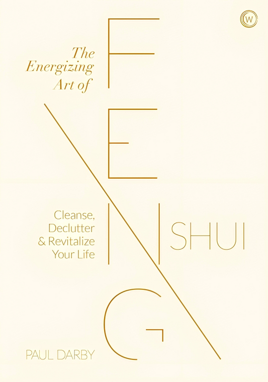 The Energizing Art Of Feng Shui