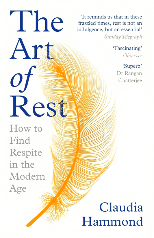 The Art of Rest: How to Find Respite in the Modern Age