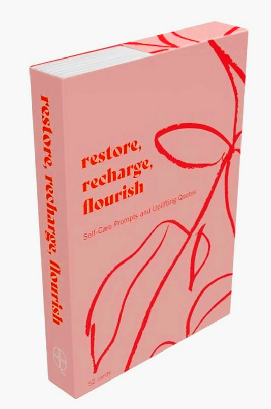 Restore, Recharge, Flourish - 52 Cards