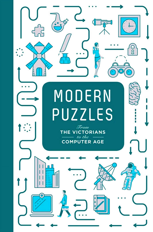 Modern Puzzles: From the Victorians to the Computer Age