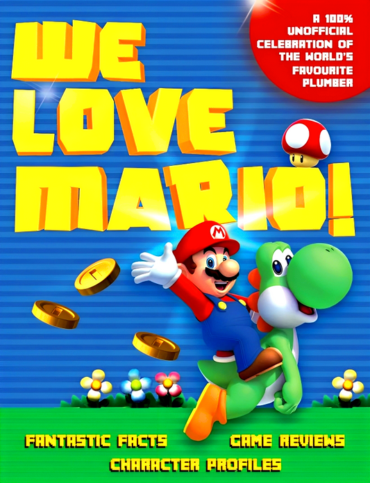 Super Mario: We Love Mario!