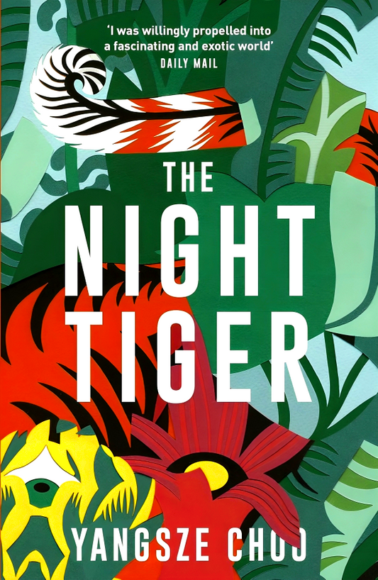 The Night Tiger: the utterly enchanting and spellbinding mystery and Reese Witherspoon Book Club pick