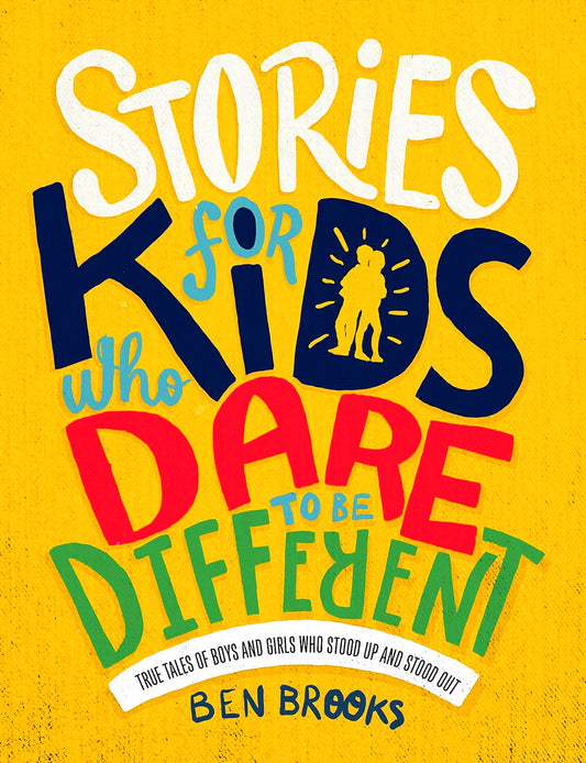 Stories For Kids Who Dare To Be Different