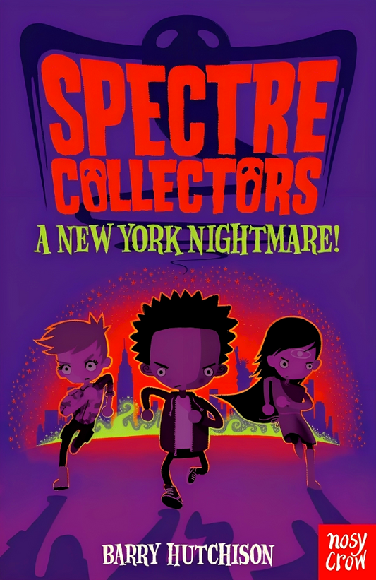 Spectre Collectors: A New York Nightmare!