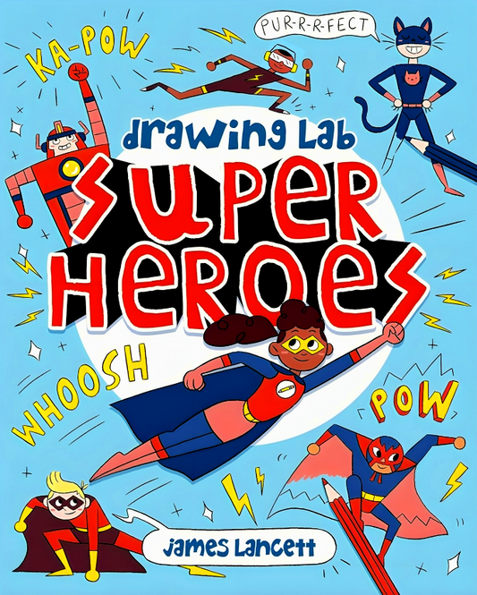 Drawing Lab: Superheroes