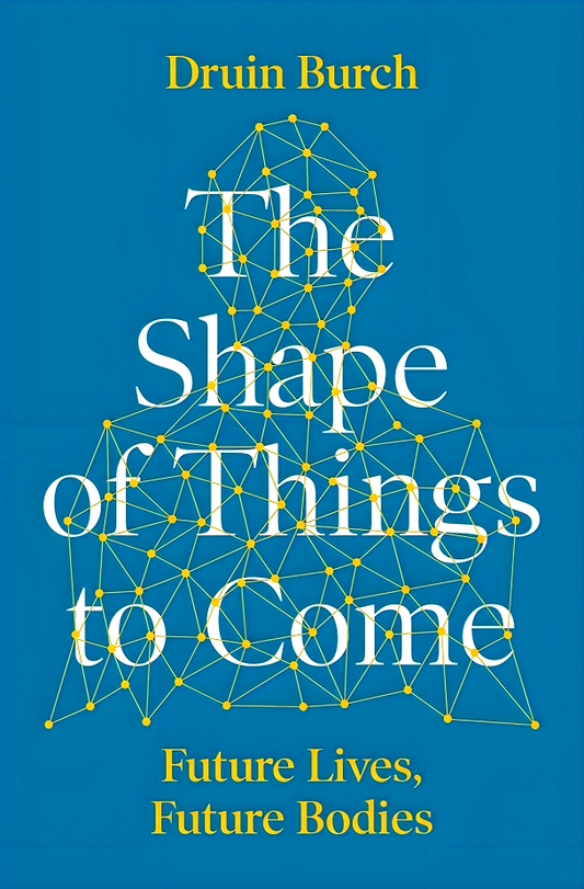 The Shape Of Things To Come