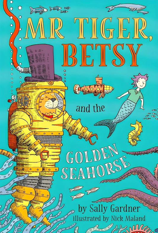 Mr Tiger, Betsy And The Golden Sea