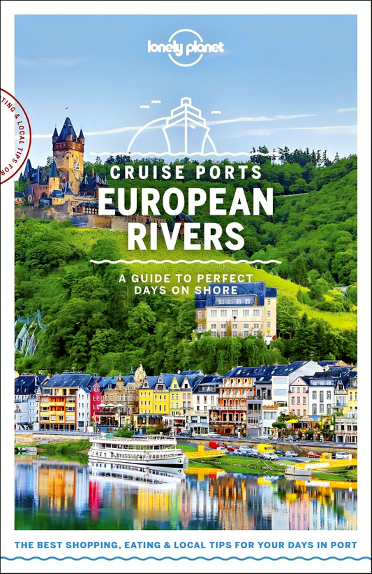 Lonely Planet Cruise Ports European Rivers 1