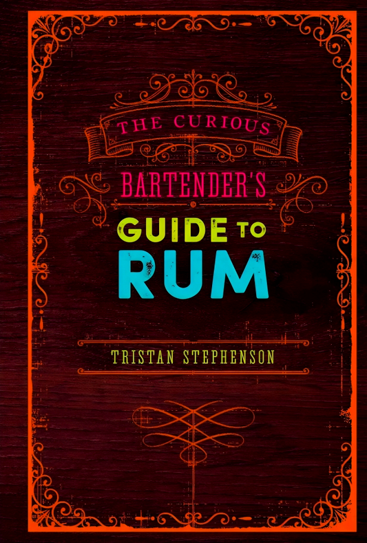 The Curious Bartender’S Guide To Rum