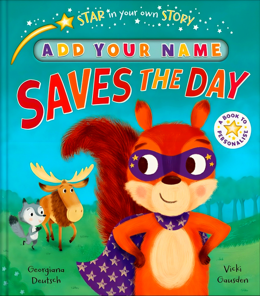 Star in Your Own Story: Saves the Day