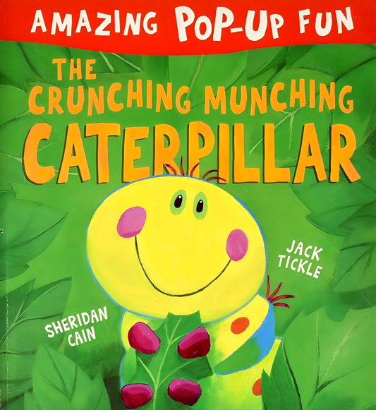 The Crunching Munching Caterpillar