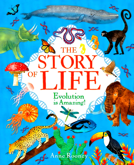 The Story of Life: Evolution is Amazing!