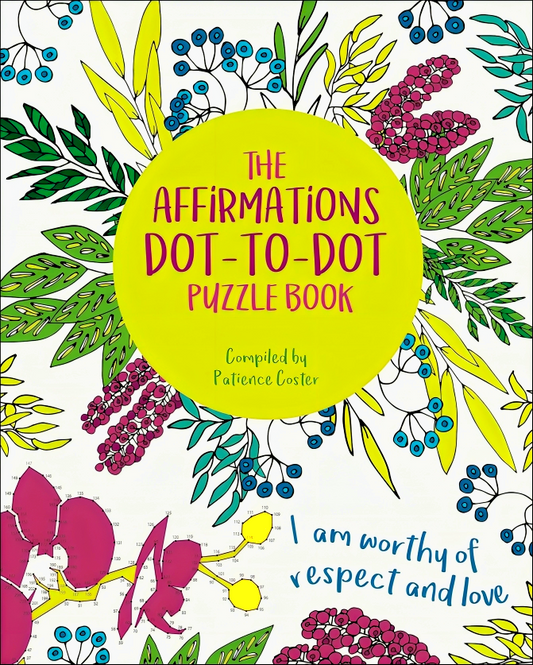 Affirmations Dot-To-Dot Puzzle Book