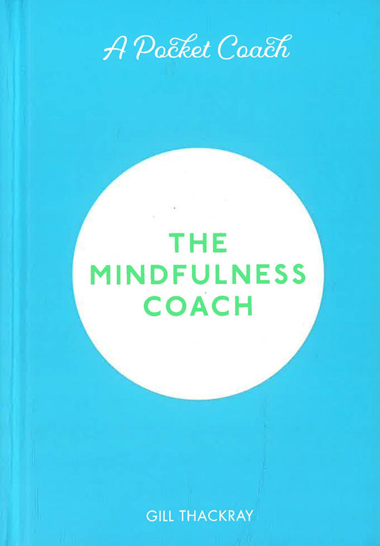 A Pocket Coach: The Mindfulness Coach