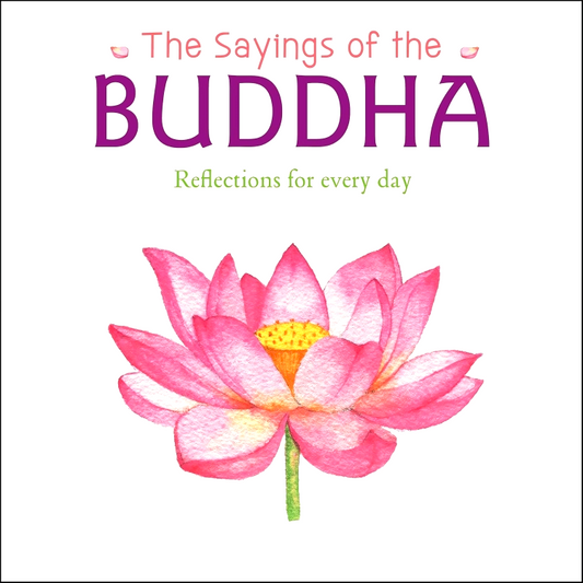 The Sayings Of The Buddha